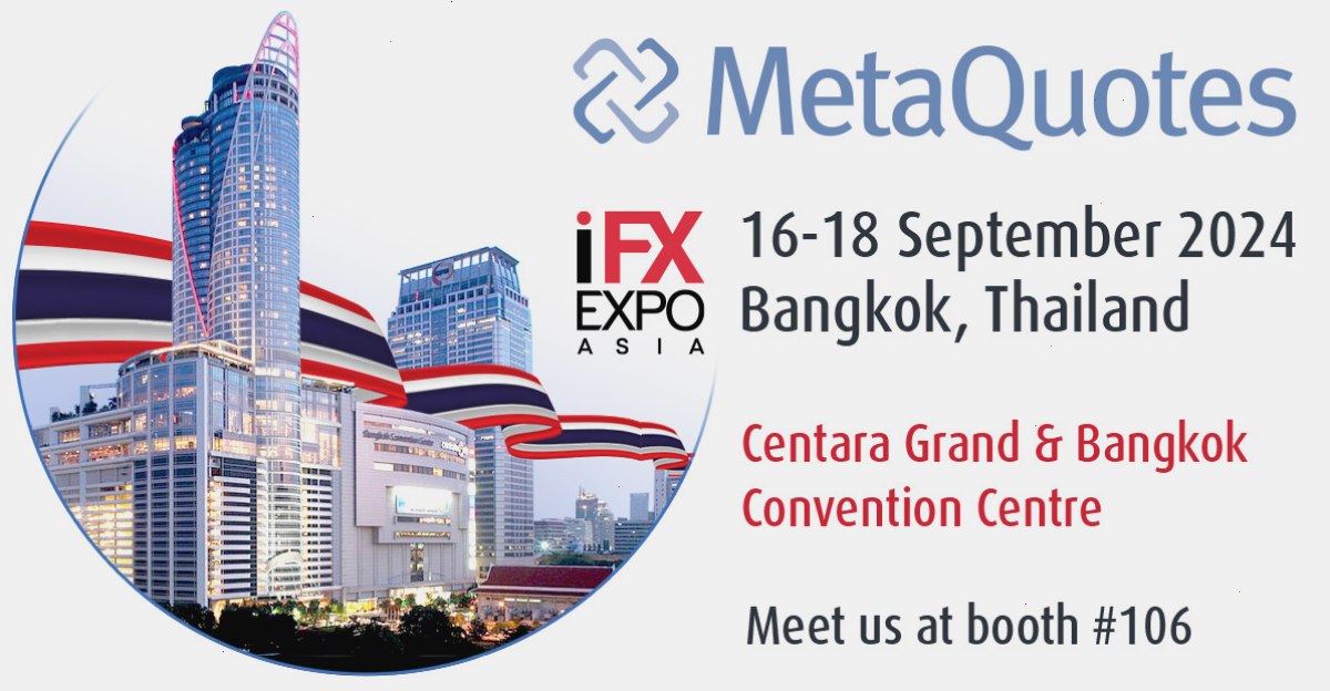 MT4_metatrader4官网_指标 EA 与工具资源一站式聚合中心：MetaQuotes 将在曼谷 iFX 博览会上展示最新创新成果（封面配图）