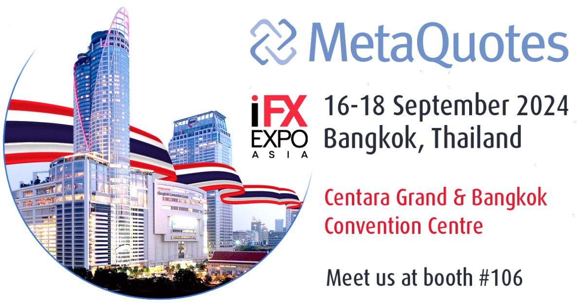 MetaQuotes 将在曼谷 iFX 博览会上展示最新创新成果
